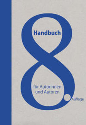 Uschtrin / Hinrichs |  Handbuch für Autorinnen und Autoren | Buch |  Sack Fachmedien
