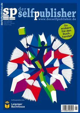 Rösner / Pavlovic / Nentwich |  der selfpublisher 5, 1-2017, Heft 5, März 2017 | eBook | Sack Fachmedien