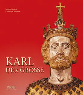 Imhof / Winterer |  Karl der Große | Buch |  Sack Fachmedien