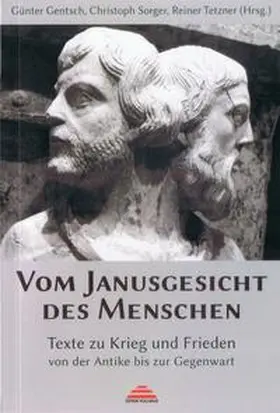 Sorger / Timm / Klabunde-Klenert |  Vom Janusgesicht des Menschen | Buch |  Sack Fachmedien