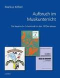 Köhler |  Aufbruch im Musikunterricht | Buch |  Sack Fachmedien