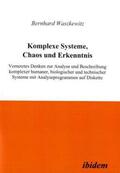 Waszkewitz |  Komplexe Systeme, Chaos und Erkenntnis | Buch |  Sack Fachmedien