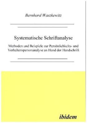 Waszkewitz | Systematische Schriftanalyse | Buch | 978-3-932602-88-7 | sack.de