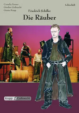 Zenner / Gutknecht / Krapp |  Die Räuber – Friedrich Schiller – Lehrer- und Schülerheft | Buch |  Sack Fachmedien