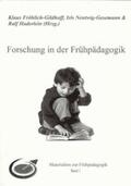 Fröhlich-Gildhoff / Nentwig-Gesemann / Haderlein |  Forschung in der Frühpädagogik | Buch |  Sack Fachmedien