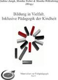 Jungk / Treber / Willenbring |  Bildung in Vielfalt. Inklusive Pädagogik der Kindheit | Buch |  Sack Fachmedien