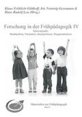 Fröhlich-Gildhoff / Nentwig-Gesemann / Leu |  Forschung in der Frühpädagogik IV | Buch |  Sack Fachmedien