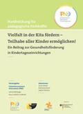 Böttinger / Fröhlich-Gildhoff / Kassel |  Vielfalt in der Kita fördern - Teilhabe aller Kinder ermöglichen! | Buch |  Sack Fachmedien