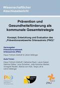 Fröhlich-Gildhoff / Böttinger / Rauh |  Prävention und Gesundheitsförderung als kommunale Gesamtstrategie | Buch |  Sack Fachmedien