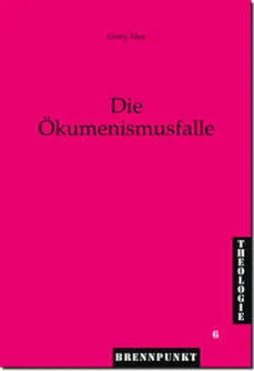 May |  Die Ökumenismusfalle | Buch |  Sack Fachmedien