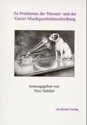 Schüler |  Zu Problemen der "Heroen"- und der "Genie" -Musikgeschichtsschreibung | Buch |  Sack Fachmedien