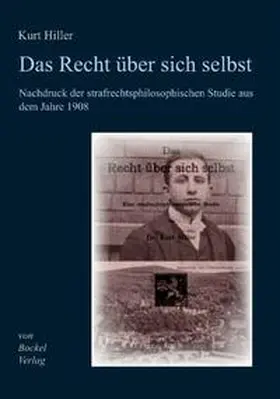Hiller / Bockel |  Das Recht über sich selbst | Buch |  Sack Fachmedien