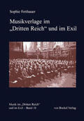 Fetthauer |  Musikverlage im "Dritten Reich" und im Exil | Buch |  Sack Fachmedien
