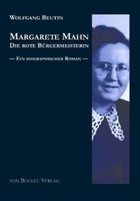 Beutin |  Margarete Mahn - Die rote Bürgermeisterin | Buch |  Sack Fachmedien