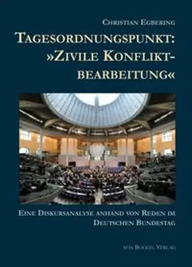 Egbering |  Tagesordnungspunkt: "Zivile Konfliktbearbeitung" | Buch |  Sack Fachmedien