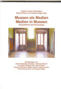 Wyss / Locher / Küster |  Das Museum als Medium - Medien im Museum | Buch |  Sack Fachmedien
