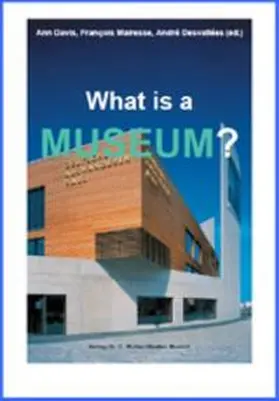 Davis / Desvallées / Mairesse |  What is a Museum? | Buch |  Sack Fachmedien
