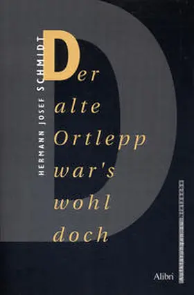 Schmidt |  Der alte Ortlepp war's wohl doch | Buch |  Sack Fachmedien