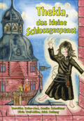 Kolter-Alex / Schmittner / Wolf-Möhn |  Thekla, das kleine Schlossgespenst | Buch |  Sack Fachmedien