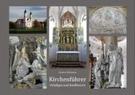 Wittmann / Ossenberg |  Kirchenführer Ostallgäu und Kaufbeuren | Buch |  Sack Fachmedien