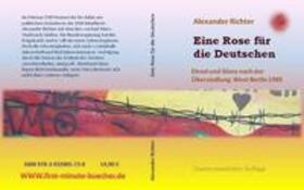 Richter | Eine Rose für die Deutschen | Buch | 978-3-932805-75-2 | sack.de