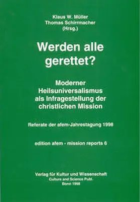 Müller / Schirrmacher |  Werden alle gerettet? | Buch |  Sack Fachmedien