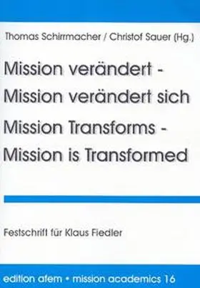 Sauer |  Mission verändert – Mission verändert sich /Mission Transformes – Mission is Transformed | Buch |  Sack Fachmedien