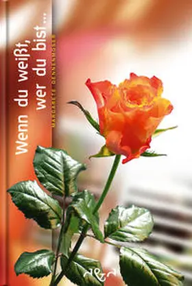 Dennenmoser |  Wenn du weißt, wer du bist... | Buch |  Sack Fachmedien