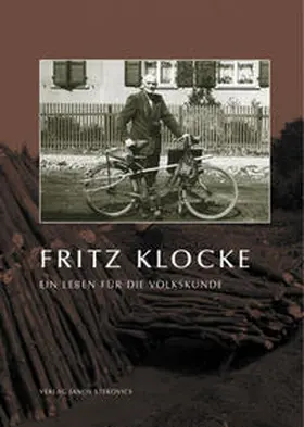 Klocke / Schneider / Möhring |  Fritz Klocke - Ein Leben für die Volkskunde | Buch |  Sack Fachmedien