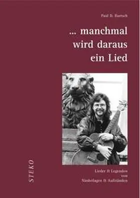 Bartsch / Stekovics |  ... manchmal wird daraus ein Lied | Buch |  Sack Fachmedien