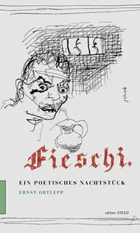 Ortlepp / Rittig / Ziemann |  Fieschi | Buch |  Sack Fachmedien