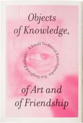Link / Röller |  Objects of Knowledge, of Art and of Friendship | Buch |  Sack Fachmedien