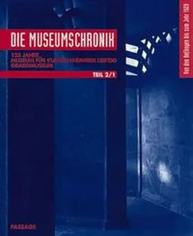 Thormann |  Die Museumschronik von den Anfängen bis zum Jahr 1929 | Buch |  Sack Fachmedien