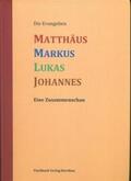 Fischer |  Die Evangelien Matthäus Markus Lukas Johannes | Buch |  Sack Fachmedien