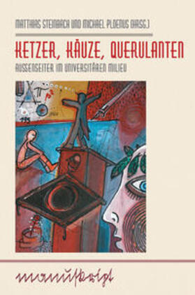 Steinbach / Ploenus | Ketzer, Käuze, Querulanten | Buch | 978-3-932906-84-8 | sack.de