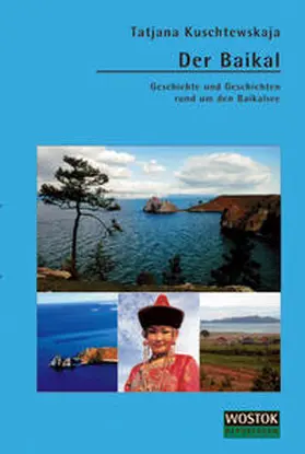 Kuschtewskaja |  Der Baikal | Buch |  Sack Fachmedien