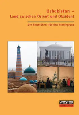 Wollenweber / Franke |  Usbekistan - Land zwischen Orient und Okzident | Buch |  Sack Fachmedien