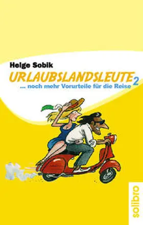 Sobik |  Urlaubslandsleute 2 | Buch |  Sack Fachmedien