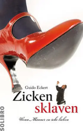 Eckert | Zickensklaven | Buch | 978-3-932927-43-0 | www.sack.de