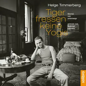 Timmerberg |  Tiger fressen keine Yogis | Sonstiges |  Sack Fachmedien