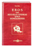 Raba |  Homöothek / Eros und sexuelle Energie durch Homöopathie | Buch |  Sack Fachmedien