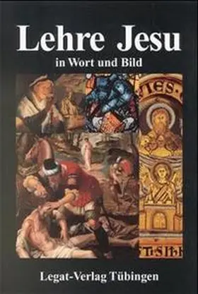 Neumann / Gass / Aßmus-Neumann |  Wort und Bild Reihe / Lehre Jesu in Wort und Bild | Buch |  Sack Fachmedien