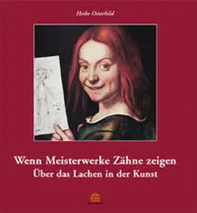 Ostarhild |  Wenn Meisterwerke Zähne zeigen | Buch |  Sack Fachmedien