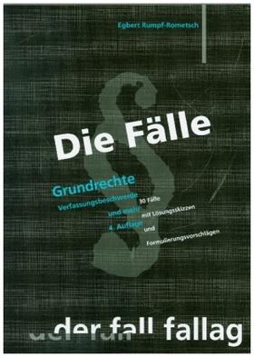 Rumpf-Rometsch | Die Fälle; Grundrechte | Buch | 978-3-932944-75-8 | sack.de
