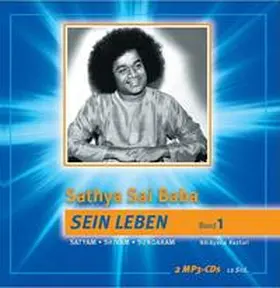 Kasturi |  Sathya Sai Baba – Sein Leben / Sathya Sai Baba – Sein Leben Band 1 | Sonstiges |  Sack Fachmedien
