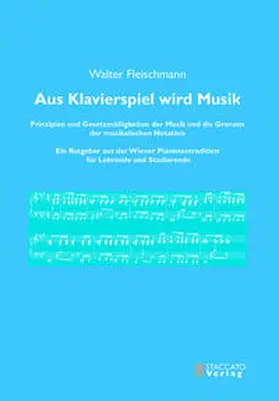 Fleischmann |  Aus Klavierspiel wird Musik | Buch |  Sack Fachmedien