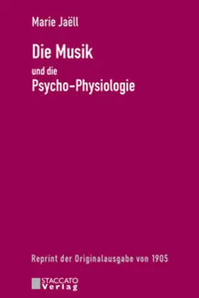 Jaëll / Jae¨ll |  Die Musik und die Psycho-Physiologie | Buch |  Sack Fachmedien