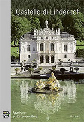  Castello di Linderhof | Buch |  Sack Fachmedien
