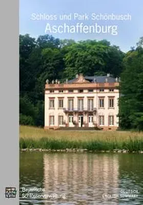 Helmberger / Albert |  Schloss und Park Schönbusch Aschaffenburg | Buch |  Sack Fachmedien