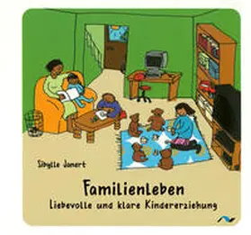 Janert |  Familienleben | Buch |  Sack Fachmedien
